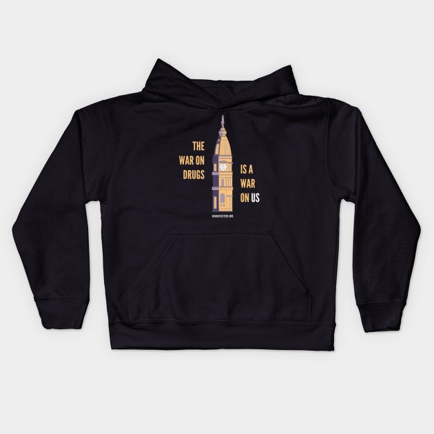 The War on Drugs is a War on Us (dark t-shirt) Kids Hoodie by Savage Sisters Recovery Inc.